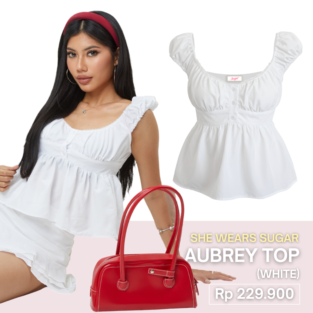 She Wears Sugar x Varrel Rievera – Aubrey Babydoll Top | Atasan Wanita Kekinian Casual Cute Baju Atasan Wanita Terbaru