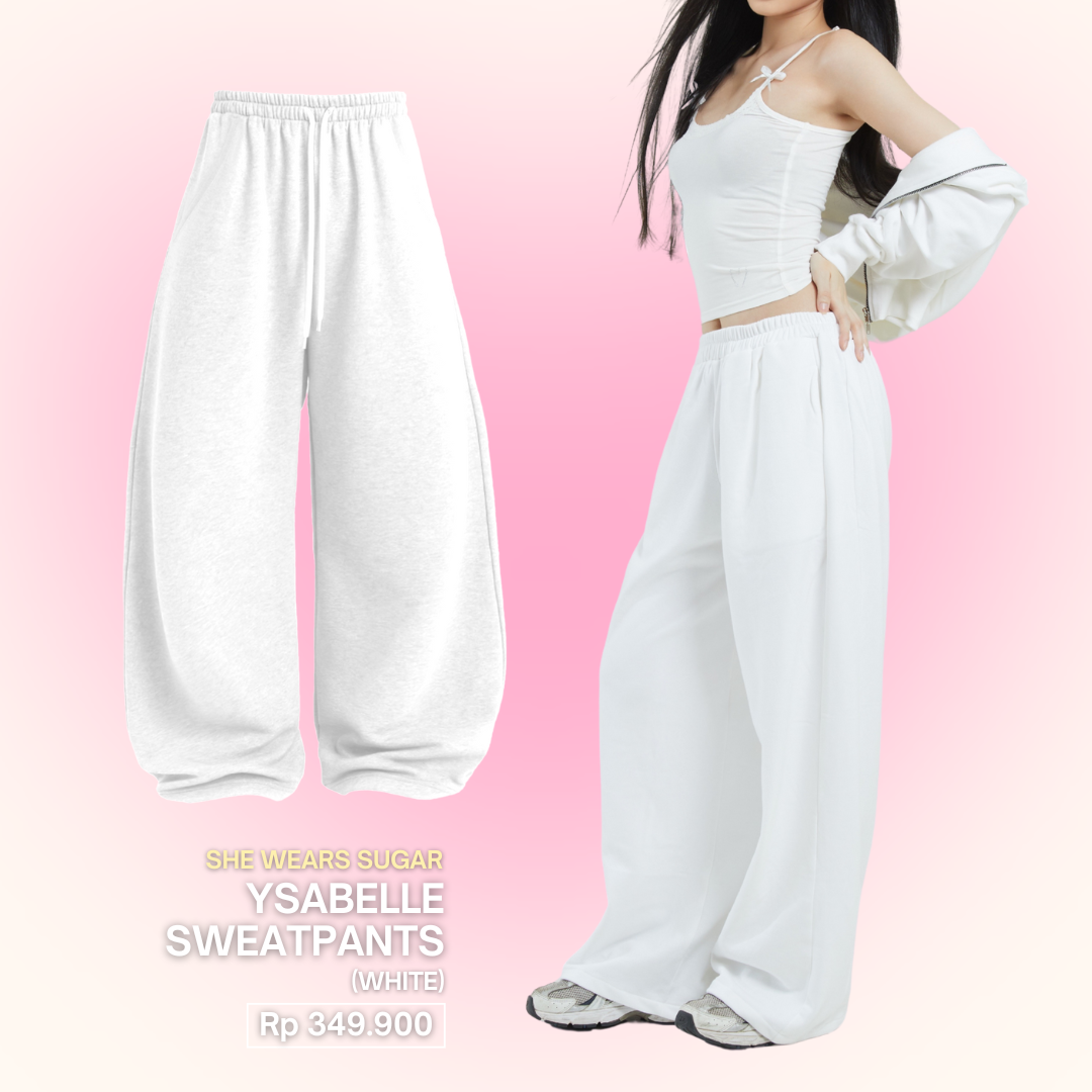 SHEWEARSSUGAR X VARREL RIEVERA — Ysabelle  Oversized Sweatpants | Loose Pants | Celana Panjang Wanita | Jogger Dancer Pants