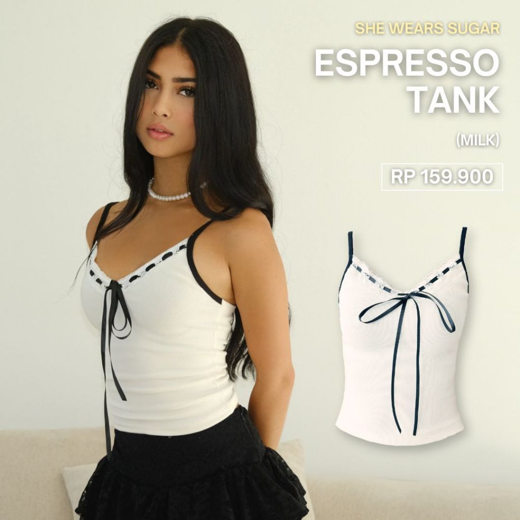 SHEWEARSSUGAR x ZETA BLANCO Espresso Tank | Tank Top Wanita | Atasan Wanita | Coquette Aesthetic