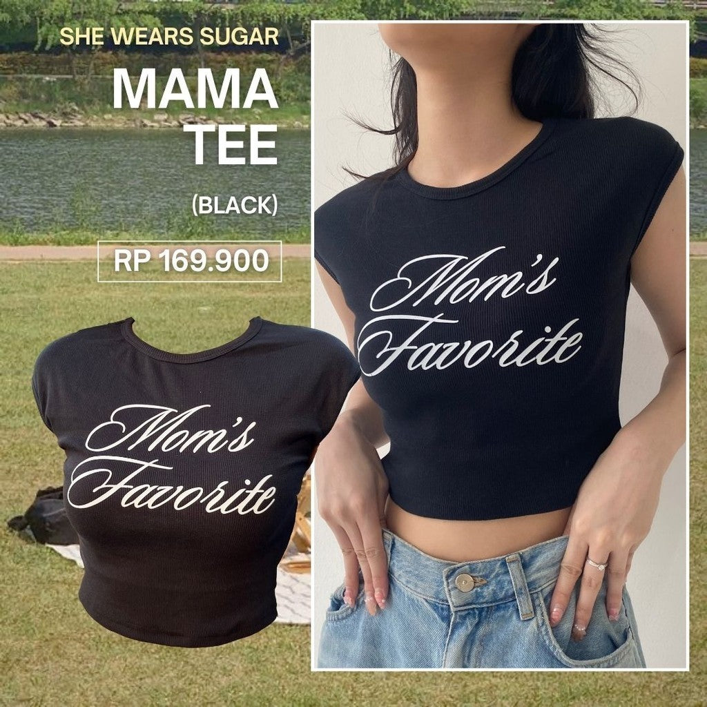 She Wears Sugar -- MAMA TEE  | Atasan Wanita | Kaos Wanita | Crop Tee