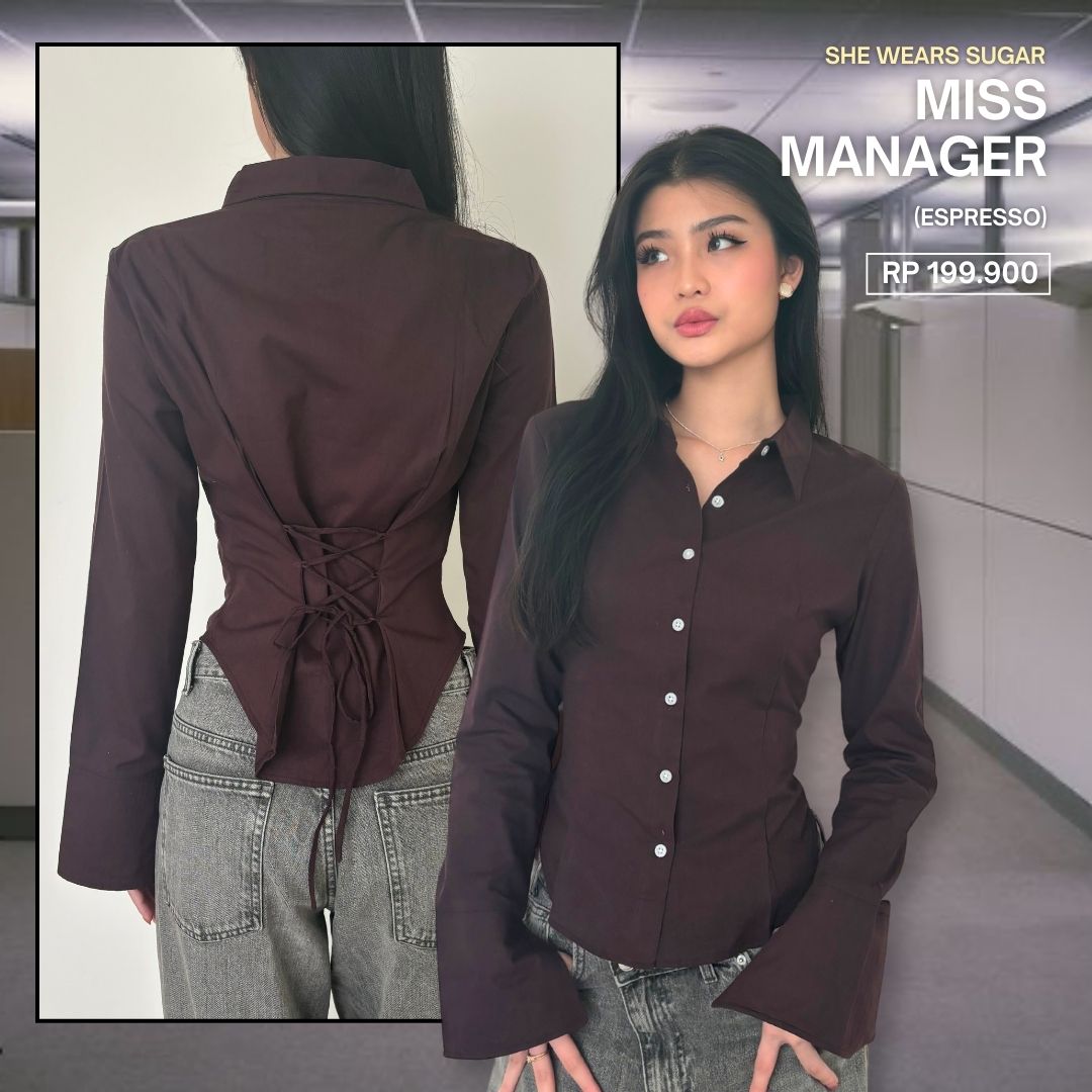 SHEWEARSSUGAR x SHAGUFFTA - Miss Manager Shirt | Shirt Wanita Ngantor | Atasan Wanita Kemeja