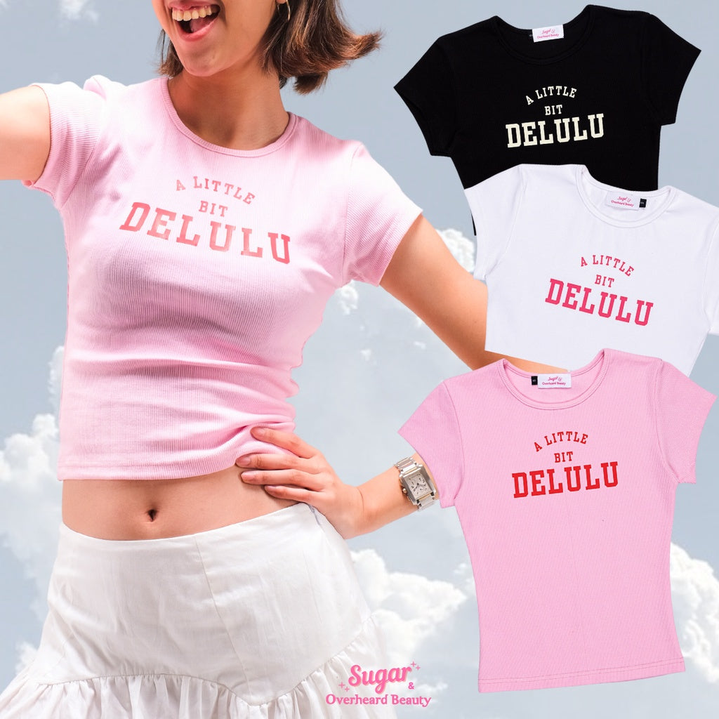 Shewearssugar x Overheard Beauty Delulu Baby Tee